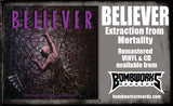 BELIEVER - EXTRACTION FROM MORTALITY (*NEW-ROYAL PURPLE VINYL, 2024, Bombworks) Only 300 - Remastered/1989 Thrash Metal