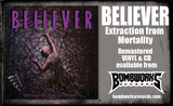 BELIEVER - EXTRACTION FROM MORTALITY (*NEW-DELUXE GOLD CD + CARD, 2023, Bombworks) Only 500 - Remastered/1989 Thrash Metal