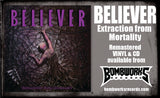 BELIEVER - EXTRACTION FROM MORTALITY (*NEW-SILVER CD + CARD, 2023, Bombworks) Remastered/1989 Thrash Metal