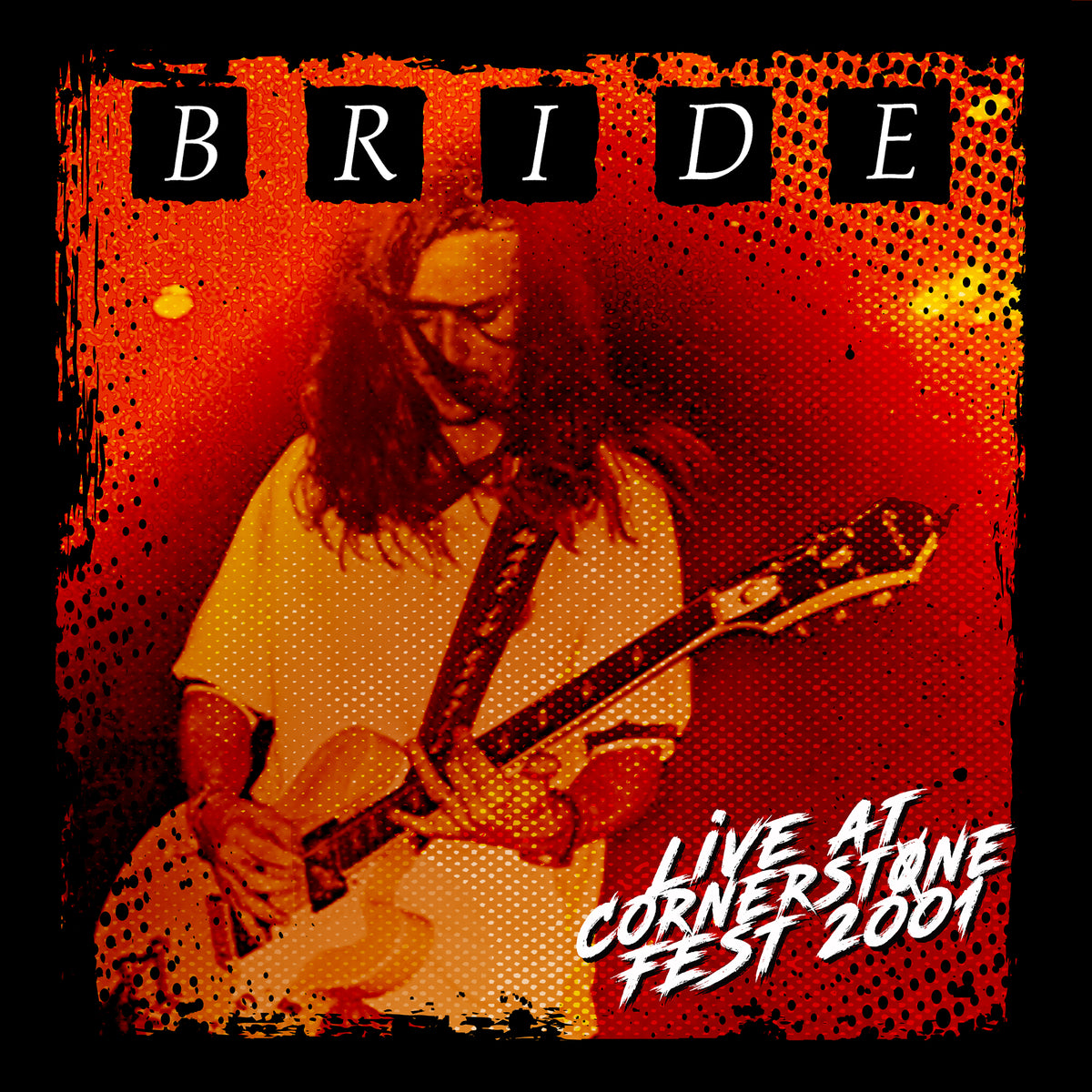 Bride - Live at Cornerstone Fest 2001 + 1 New (CD, 2025) – Boone's