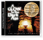 THE PRINCESS PROJECT - A GLOW IN THE DARK AGE (CD) 2024 Remaster Feat Robert Sweet / Stryper!