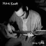 MICHAEL KNOTT - STRIP CYCLE (*NEW-VINYL, 2023, Lost In Ohio) L.S.U./Aunt Bettys *Last Copies