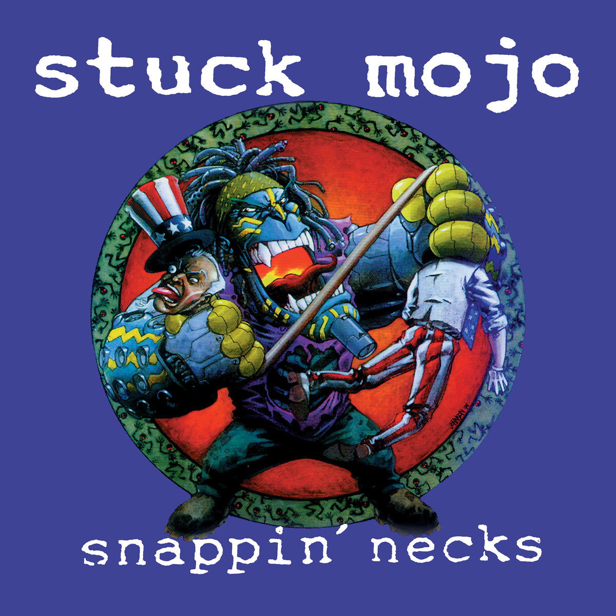 Stuck Mojo - Snappin' Necks +5 Bonus (*CD. 2027, Brutal Planet