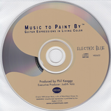 PHIL KEAGGY - MUSIC TO PAINT BY: ELECTRIC BLUE (*NEW-CD, 1999, Unison Music) Rare!
