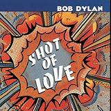 BOB DYLAN-SHOT OF LOVE (*New Vinyl, 2017, Sony Legacy) Epic Early Jesus Music - Must-Have!