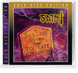 SAINT - TOO LATE FOR LIVING (*NEW-GOLD DISC EDITION CD, 2020, Retroactive)