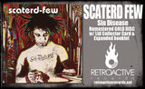 SCATERD FEW - SIN DISEASE + Ltd Collector Card (*NEW-GOLD DISC CD, 2023, Retroactive Records) Remastered Revolutionary Rock/Metal!