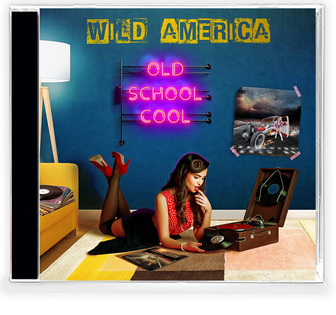 WILD AMERICA - OLD SCHOOL COOL (*NEW-CD, 2022, Kivel Records
