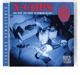 X-COPS - YOU HAVE THE RIGHT TO REMAIN SILENT (*NEW-CD, 2023, Brutal Planet) Crossover Metal Side Project Members of GWAR!