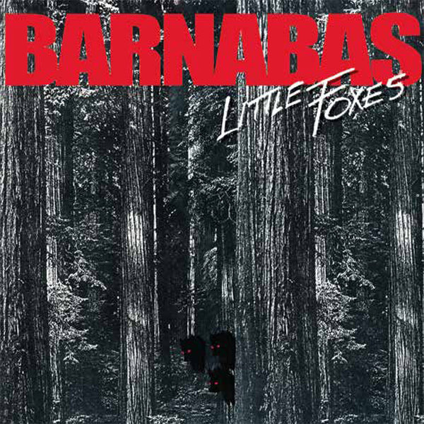 BARNABAS - LITTLE FOXES (*NEW-CD, 2017, Retroactive Records)