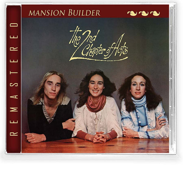 2ND CHAPTER OF ACTS - MANSION BUILDER (2024 Girder Records) Christian CCM Rock Pioneers!