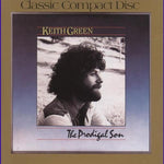 KEITH GREEN - THE PRODIGAL SON (*Pre-owned CD, 1986 Pretty Good Records) Rare!