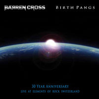 BARREN CROSS - BIRTH PANGS (*NEW-2-CD Set, Live)