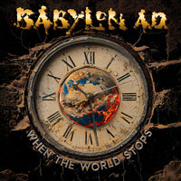 Babylon A.D. - When the World Stops (CD, 2025, Kivel) elite AOR