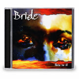 Bride - This Is It + Demo (Expanded) (*NEW-CD, 2006, Retroactive) Jewel Case *Last copies!