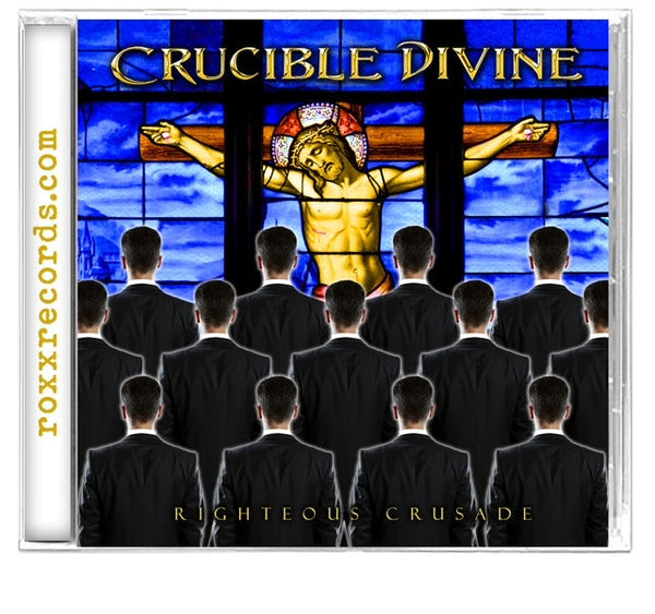 CRUCIBLE DIVINE - RIGHTEOUS CRUSADE (CD, 2023, Roxx) FFO: BRIDE, STRYPER (Tim Gaines)