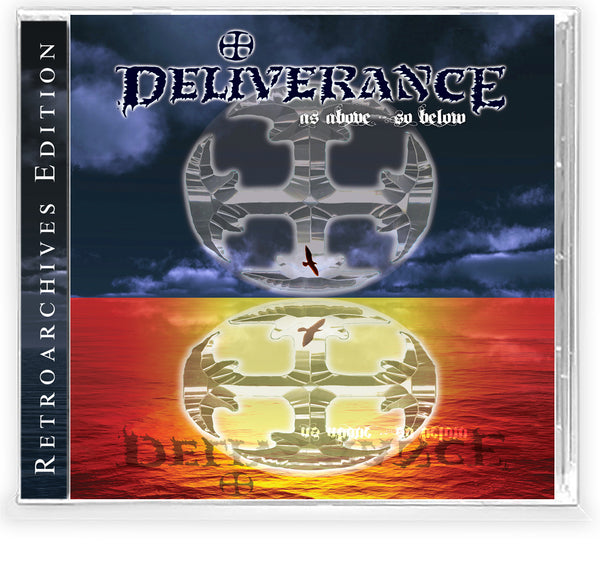 DELIVERANCE - AS ABOVE~SO BELOW (Retroarchives Edition) (CD, 2019, Retroactive Records)