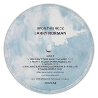 LARRY NORMAN - UPON THIS ROCK (*Pre-owned NM Vinyl, 1973, Dove Records) U.K. Import!
