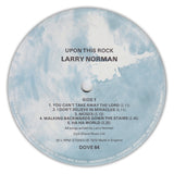LARRY NORMAN - UPON THIS ROCK (*Pre-owned NM Vinyl, 1973, Dove Records) U.K. Import!