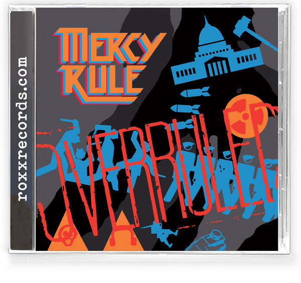 MERCY RULE - OVERRULED +5 Bonus (CD, 2023 Roxx Records) REMASTERED & EXPANDED 2023