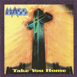 MASS - TAKE YOU HOME +1 (CD, 2012, Retroactive)