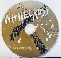 WHITECROSS - NINETEEN EIGHTY SEVEN (Gold Edition) Re-Recorded + bonus tracks CD featuring "Love On the Line"