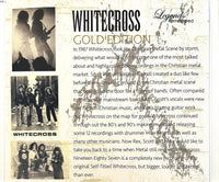 WHITECROSS - NINETEEN EIGHTY SEVEN (Gold Edition) Re-Recorded + bonus tracks CD featuring "Love On the Line"