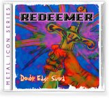 Redeemer - Double Edge Sword (1987-1989) (*CD, 2024, Retroactive) Bill Menchen/Titanic/Final Axe Metal (Copy)