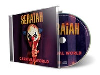 Seraiah - Carnival World +6 (*CD, 2026, Eonian Records) Remastered