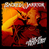 Sacred Warrior - Live at Cornerstone Fest 2001 + 3 New (CD, 2025)