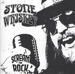 Stone Whiskey - Scream For Rock (CD, 2024, Kivel) ala G-N'-R & AC/DC!