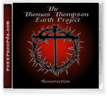 The Thomas Thompson Earth Project - Resurrection (2024, Roxx) 4th Release Dale Thompson/Bride