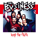THE BUSINESS - KEEP THE FAITH + Ltd Collector Card (*NEW-CD, 2023, Brutal Planet) Must-Have Classic PUNK!