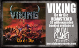 VIKING - DO OR DIE (CD, 2024, Brutal Planet) *Must-have 80's THRASH/SPEED Metal!