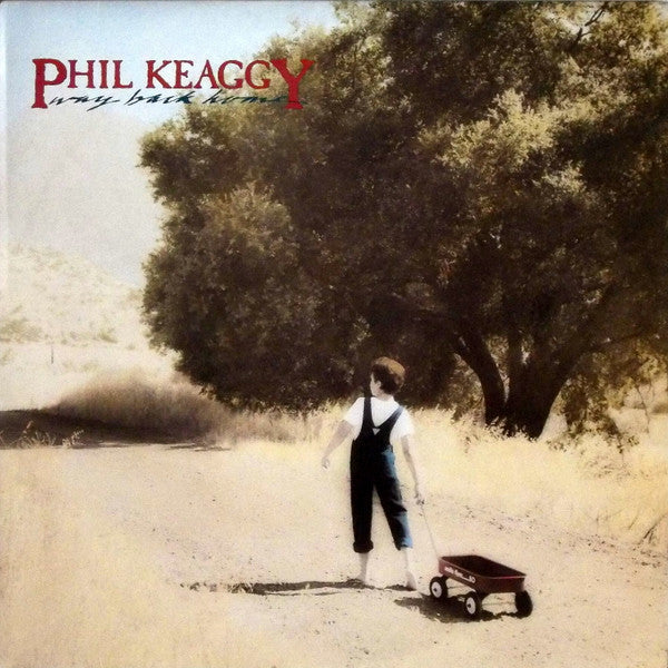 PHIL KEAGGY - WAY BACK HOME (*MINT-VINYL, 1986, Pan Pacific Records) RARE! Dif track listing from CD