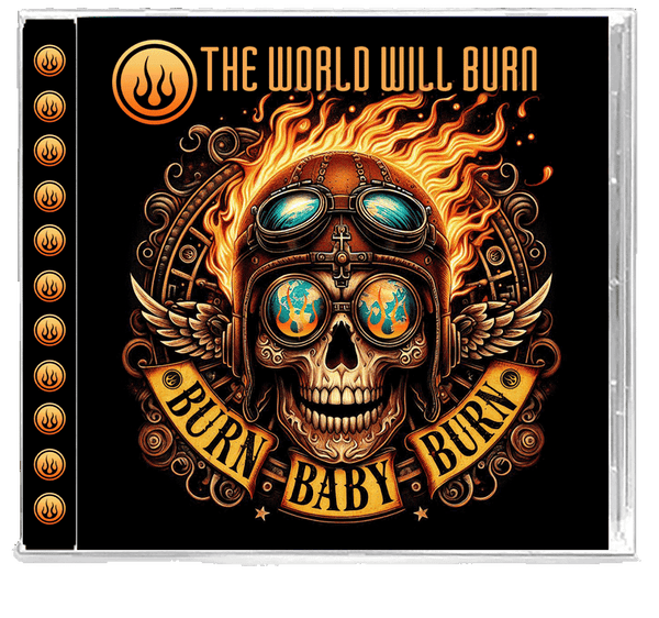The World Will Burn - Burn Baby, Burn! (CD, Girder) w/Legendary Bride Vocalist Dale Thompson