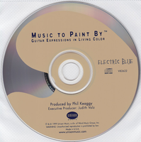 PHIL KEAGGY - MUSIC TO PAINT BY: ELECTRIC BLUE (*NEW-CD, 1999, Unison Music) Rare!
