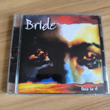 Bride - This Is It + Demo (Expanded) (*NEW-CD, 2006, Retroactive) Jewel Case *Last copies!