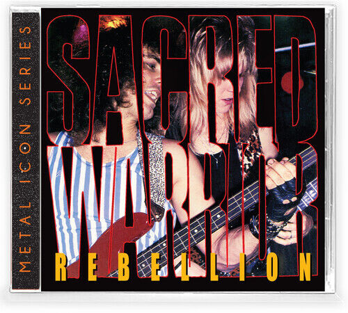 SACRED WARRIOR - REBELLION: METAL ICON SERIES (*NEW-CD, 2019, Retroactive Records)