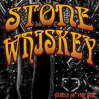 Stone Whiskey - Rebels of the Sun (CD, 2024, Kivel Records) ala classic Guns 'n Roses!