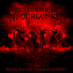 Testimony of Apocalypse - None Escape The Judgment (CD, 2022) Sacrament members-Thrash!