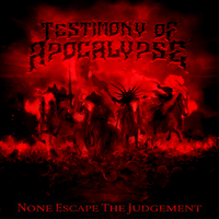 Testimony of Apocalypse - None Escape The Judgment (CD, 2022) Sacrament members-Thrash!