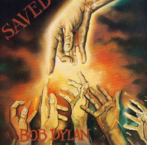 Bob Dylan ‎– Saved (*NEW-CD, Sony) Classic Jesus Music Era Dylan!