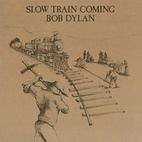 BOB DYLAN-SLOW TRAIN COMING (*New Vinyl, 2017, Sony Legacy) Brilliant early Jesus Music!