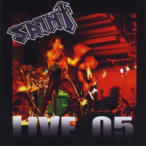 SAINT - LIVE 05 (*NEW-CD, 2005, Armor Records) ***Last copies!
