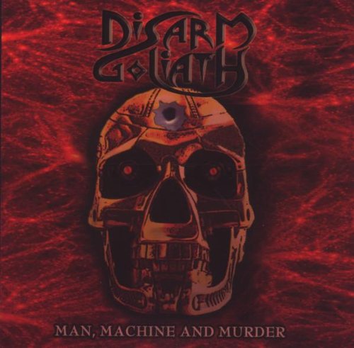 Disarm Goliath ‎– Man, Machine And Murder (Pre-Owned CD, 2008, Casket Records Import) NWOBHM - amazing