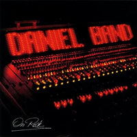 DANIEL BAND - ON ROCK: COLLECTOR'S EDITION + 2 Bonus (*NEW-CD, 1982/2010, Retroactive)