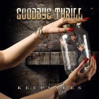 Goodbye Thrill ‎– Keepsakes (*NEW-CD, 2010, Kivel Records) mainstream melodic rock *Almost sold out