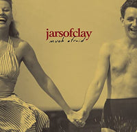 Jars Of Clay ‎– Much Afraid (*NEW-CD, 1997)