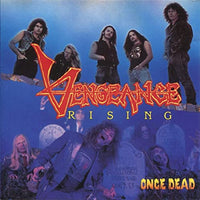 Vengeance Rising ‎– Once Dead (*Pre-Owned, 1990, Intense Records) Original Issue